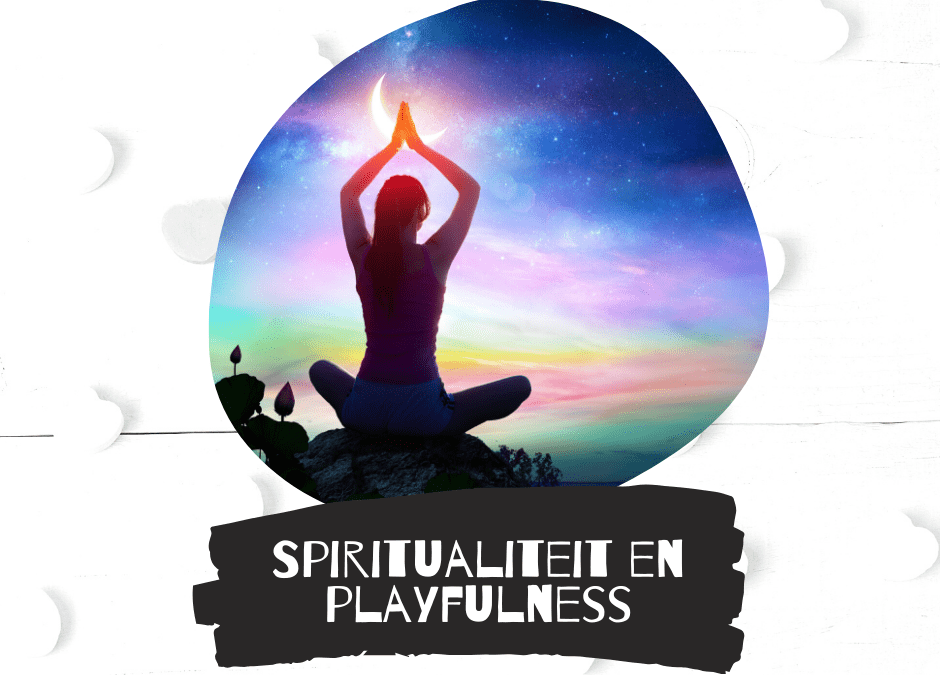 Spiritualiteit en playfulness