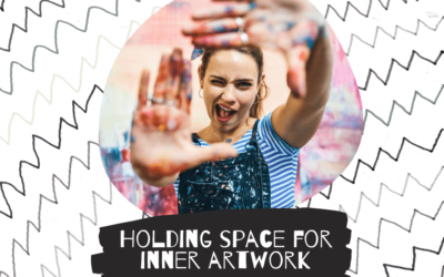 Holding space for inner artwork