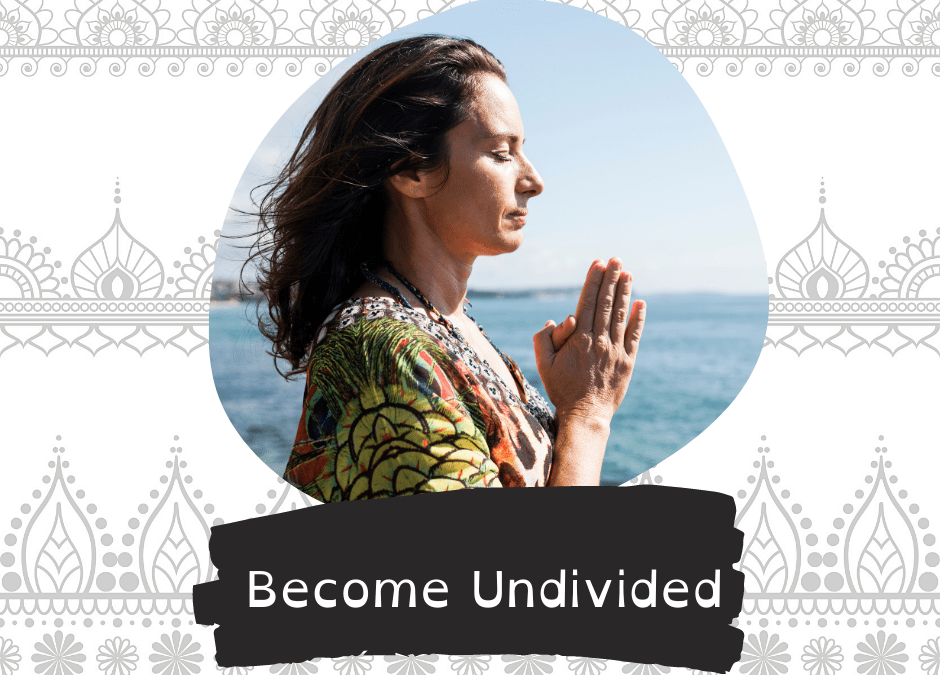 Become Undivided